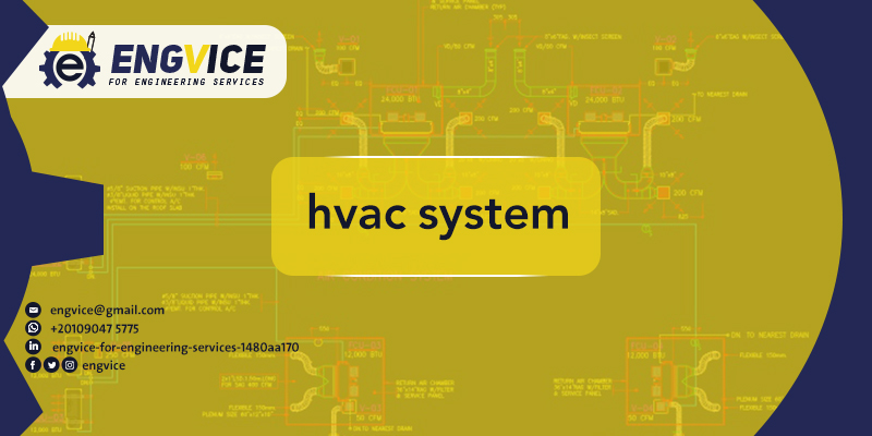 ما هي أنواع أنظمة التكييف ؟ HVAC System - ENGVICE